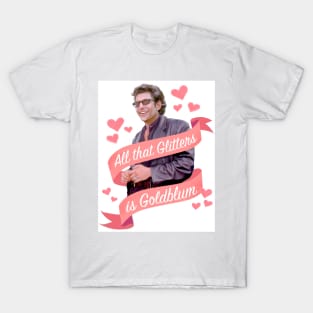 Jeff Goldblum Glitters is Goldblum T-Shirt